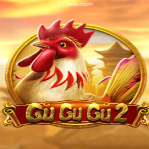 Exploring GuGuGu2: A Thrilling Experience on 777LE.COM