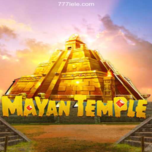 Exploring the Enchanting World of MayanTemple on 777LE.COM Platform