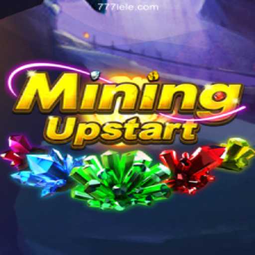 Exploring the Exciting World of MiningUpstart on 777LE.COM Platform