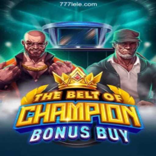 Exploring TheBeltOfChampionBonusBuy on 777LE.COM: The Top Online Cassino Experience in Brazil