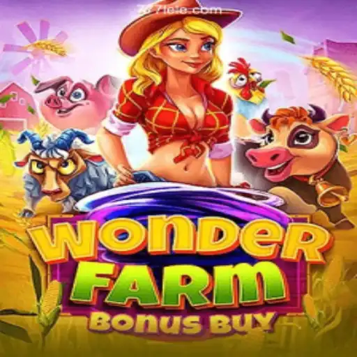 Exploring the World of WonderFarmBonusBuy: A Premier Slot Game on 777LE.COM